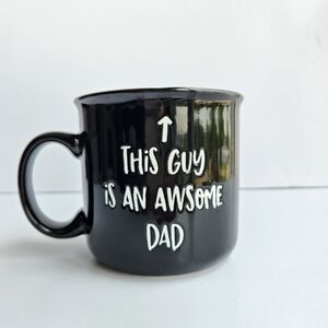 Prima Design "This Guy Is An Awesome Dad" Black Mug White Engraved Text 18 Oz